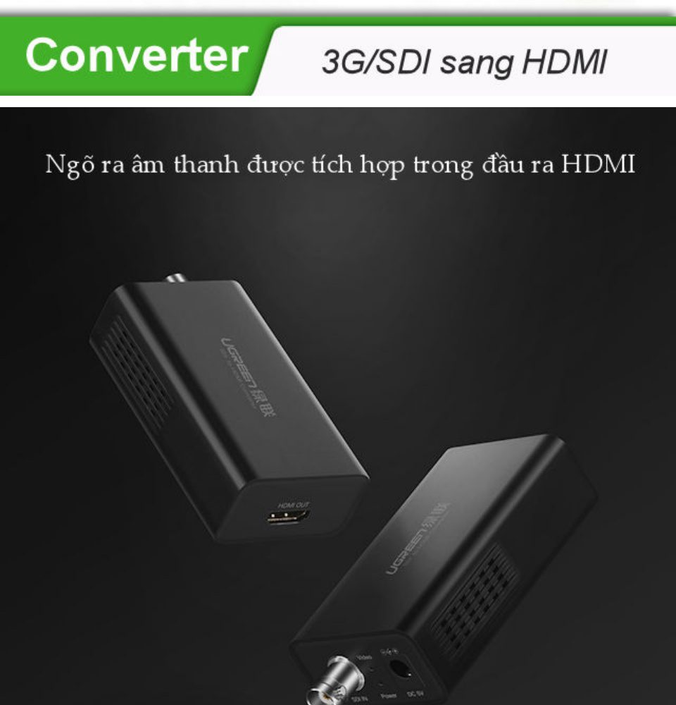 Bộ chuyển đổi tín hiệu 3G/SDI sang HDMI UGREEN CM131 Độ phân giải HD 16 Bộ chuyển đổi tín hiệu 3G/SDI sang HDMI UGREEN CM131 Độ phân giải HD