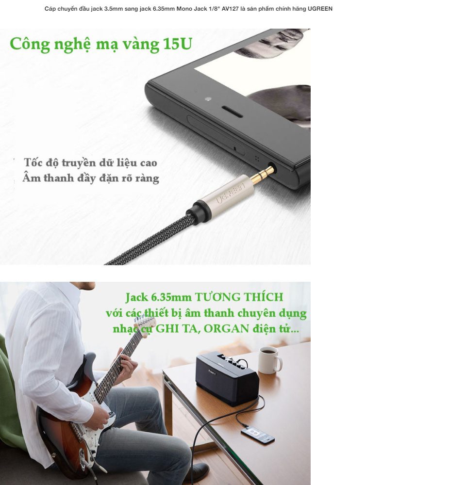 Cáp âm thanh 3.5mm ra 6.35mm UGREEN AV127 - Truyền tải âm thanh Hifi chất lượng cao - Đầu nối mạ vàng, vỏ bện chống rối 16 Cáp âm thanh 3.5mm ra 6.35mm UGREEN AV127 - Truyền tải âm thanh Hifi chất lượng cao - Đầu nối mạ vàng, vỏ bện chống rối