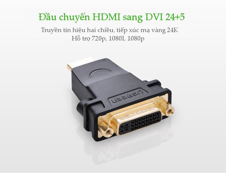 Đầu chuyển đổi HDMI đực sang DVI-I (24+5) cái mạ vàng cao cấp UGREEN 20123 (đen)