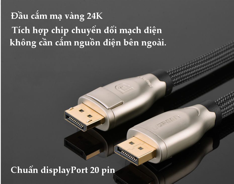 Dây DisplayPort 1.2 UGREEN DP107 - Hỗ trợ 3D 4Kx2K@60Hz 24 Dây DisplayPort 1.2 UGREEN DP107 - Hỗ trợ 3D 4Kx2K@60Hz